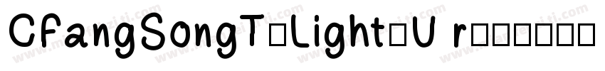 CFangSongT-Light-U r字体转换